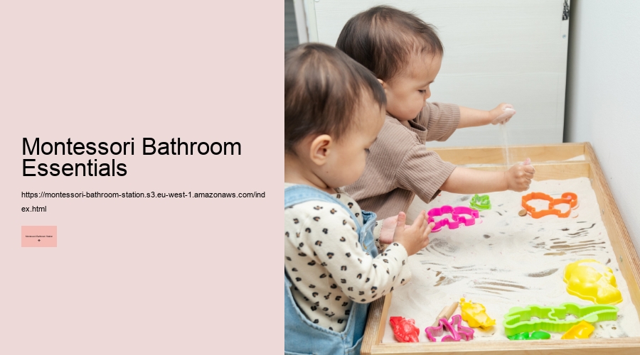 Montessori Bathroom Essentials