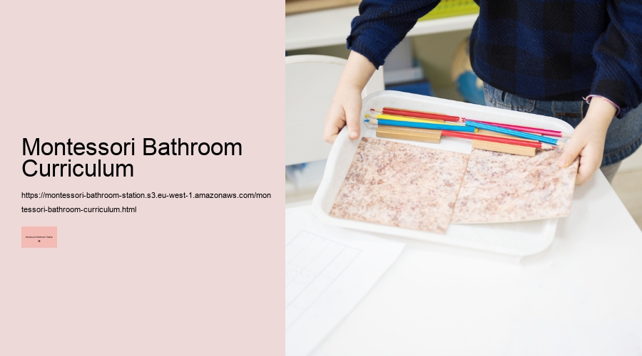 Montessori Bathroom Curriculum